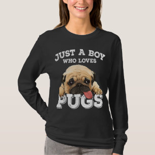 Nur ein Junge, der Möpsen Lieben Funny Mops Lover T-Shirt