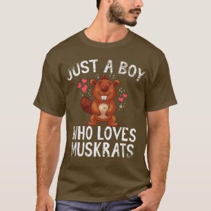 Nur ein Junge, der Muskraten Liebe T-Shirt