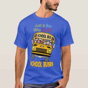 Nur ein Junge, der Schulbusse Liebe 6 T-Shirt