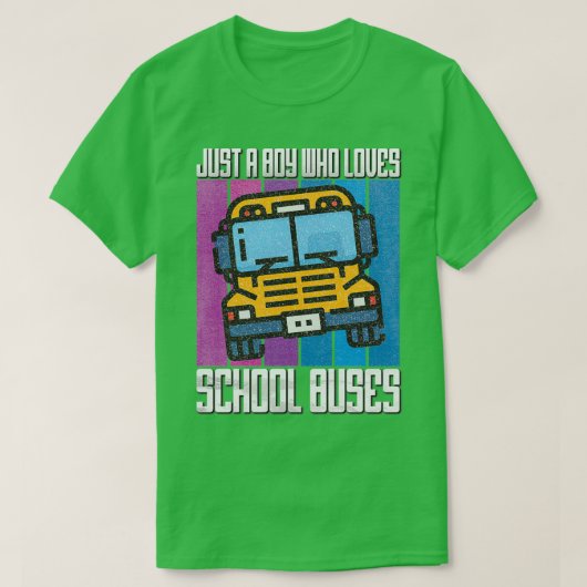Nur ein Junge, der Schulbusse Lieben hat, zitiert  T-Shirt (Design vorne)