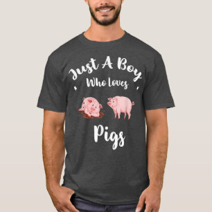 Nur ein Junge, der Schweine Liebe Bauern Schweinef T-Shirt
