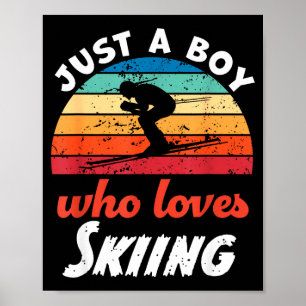 Nur ein Junge, der Skifahren liebt, Kinder Skifahr Poster