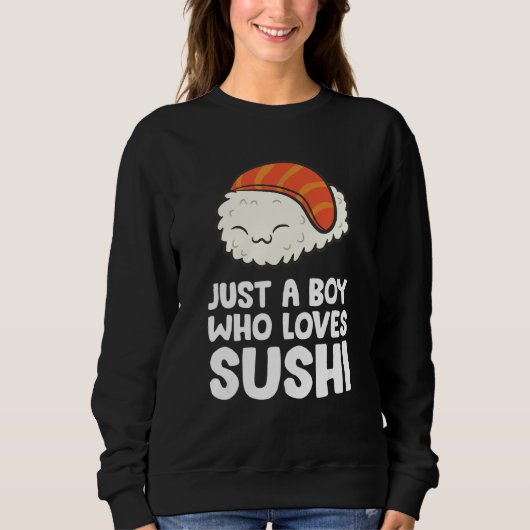 Nur ein Junge, der Sushi Liebe Sweatshirt (Vorderseite)