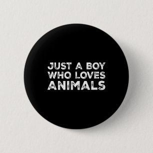Nur ein Junge, der Tiere Liebe Button