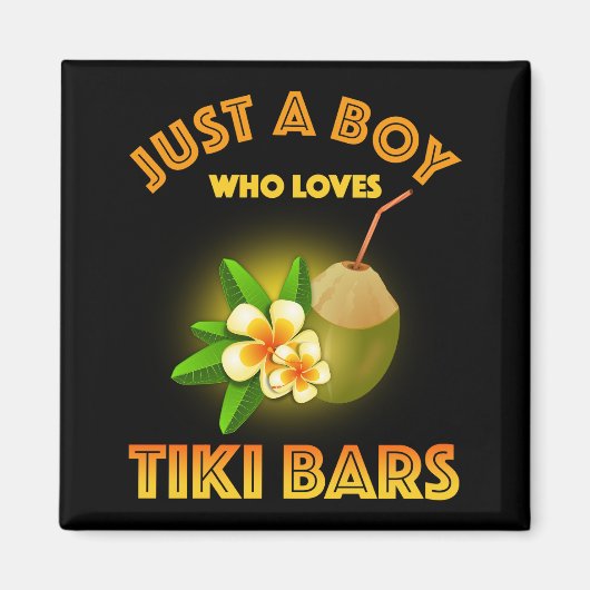 Nur ein Junge, der Tiki Bars Lieben Magnet (Vorne)