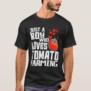 Nur ein Junge, der Tomato Liebe Tomato landwirtsch T-Shirt
