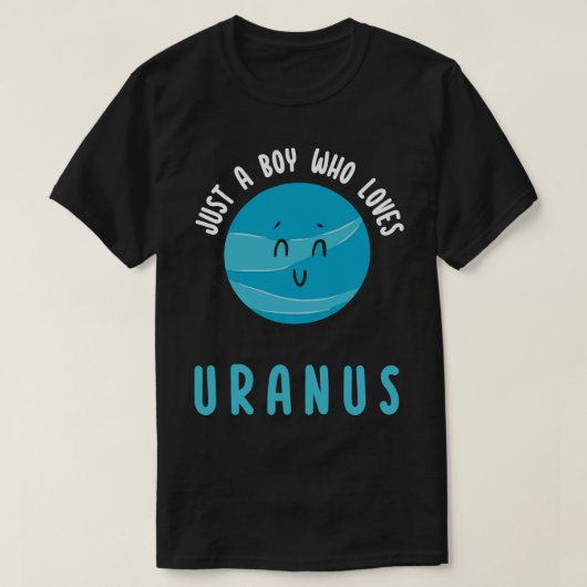 Nur ein Junge, der Uranus Liebe T-Shirt (Design vorne)