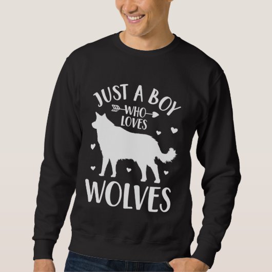 Nur ein Junge, der Wölfe liebt Wolf Sweatshirt (Vorderseite)
