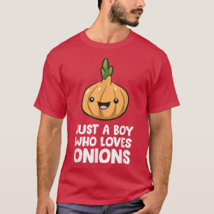 Nur ein Junge, der Zwiebeln Liebe T-Shirt