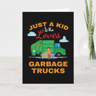 Nur ein Kid Garbage Trucks Kindermädchen Karte