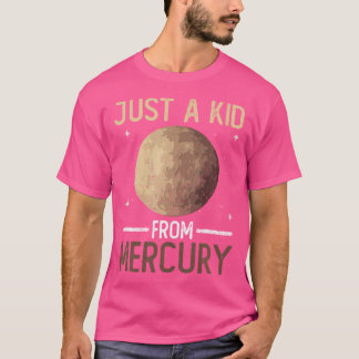 Nur ein Kind aus Quecksilber - Quecksilber-Planete T-Shirt