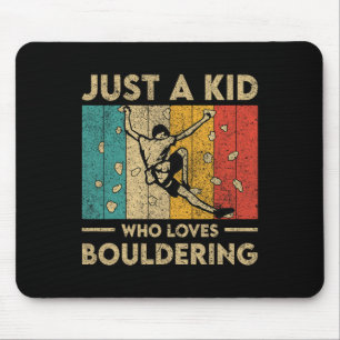 Nur ein Kind, das Bouldering liebt, lustiges Klett Mousepad