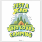 Nur ein Kind, das Camping Liebe Aufkleber (Blatt)