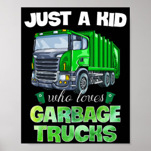 Nur ein Kind, das Mülltransporter Lieben Funny Gif Poster
