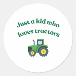 Nur ein Kind, das Traktoren Lieben - Stickers