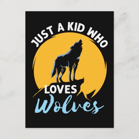 Nur ein Kind, das Wolves Wolf Lover Lieben Postkarte (Vorderseite)