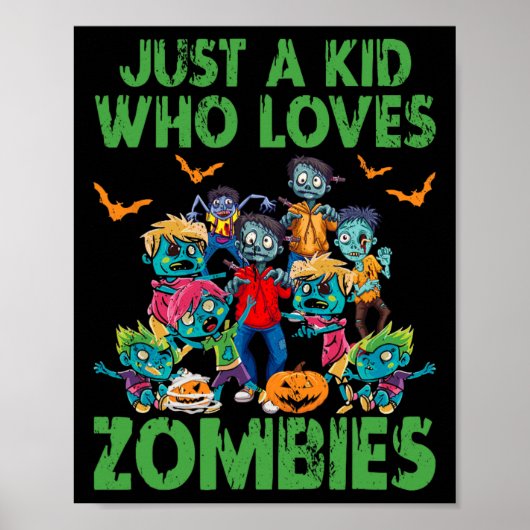 Nur ein Kind, das Zombies Halloween Zombie Enth Li Poster (Vorne)
