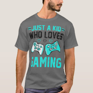 NUR EIN KIND, DER LIEBEN GAMING Funny Video Game P T-Shirt