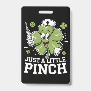 Nur ein kleiner Pinch Nurse St Patrick's Day Irish Ausweis