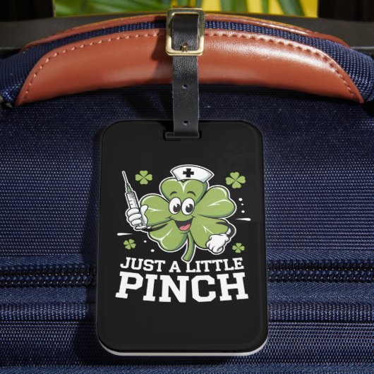 Nur ein kleiner Pinch Nurse St Patrick's Day Irish Gepäckanhänger (Vorderseite Insitu 2)