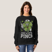 Nur ein kleiner Pinch Nurse St Patrick's Day Irish Sweatshirt (Vorne ganz)