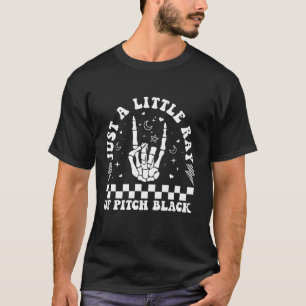 Nur ein kleiner Ray aus Pitch Black Goth Halloween T-Shirt