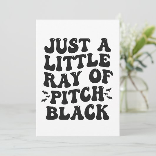 Nur ein kleiner Ray von Pitch Black Funny Groovy G Einladung (Stehend Vorderseite)