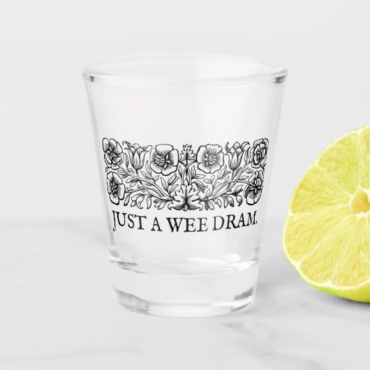 Nur ein kleines Dram Schnapsglas (Vorderseite)