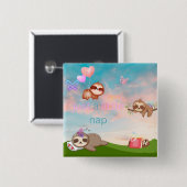 Nur ein kleines Nickerchen, Knopfdruck Button (Vorne & Hinten)