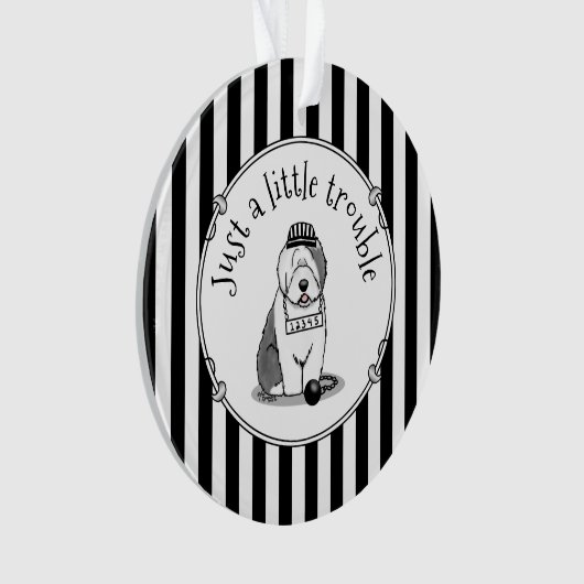 Nur ein kleines Problem Old English Sheepdog Gray Ornament (Vorderseite)