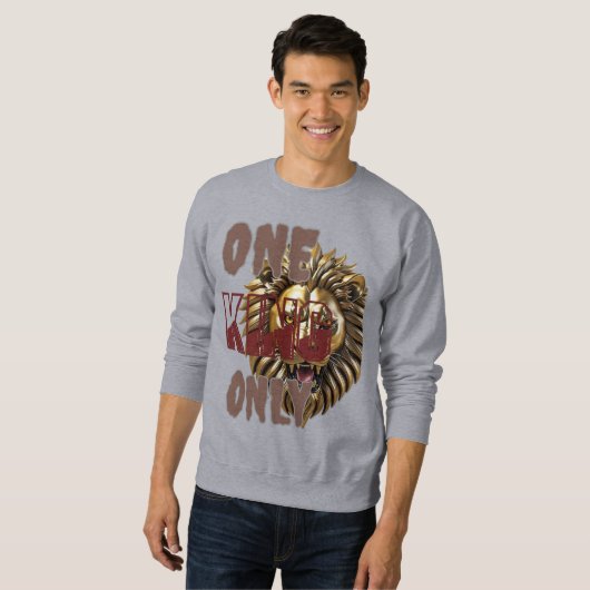 Nur ein König Sweatshirt (Vorne ganz)