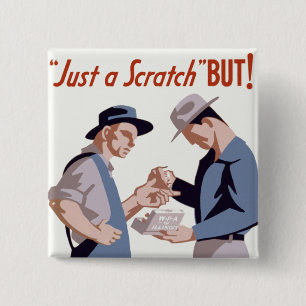 "Nur ein Kratzer" Erste-Hilfe-Plakat Button