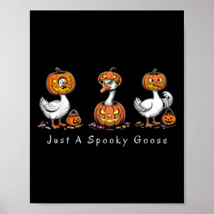 Nur ein kurioses Goose Halloween Albern Gänsedusch Poster