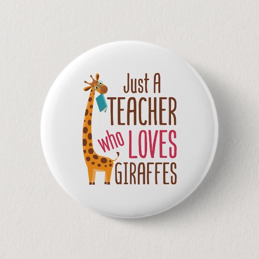 Nur ein Lehrer, der Giraffen Giraffe Giraffe Lover Button (Vorderseite)