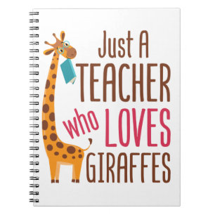 Nur ein Lehrer, der Giraffen Giraffe Giraffe Lover Notizblock