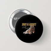 Nur ein lowkey chill Typ süßer Waschbär lustiges M Button (Vorne & Hinten)
