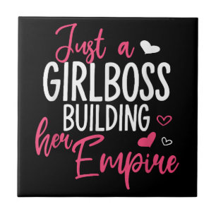 Nur ein Mädchen Chef Gebäude ihr Imperium Frauen i Fliese