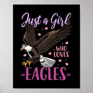 Nur ein Mädchen, das Adler Lieben Poster