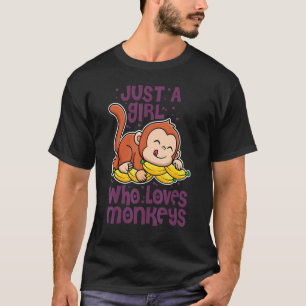 Nur ein Mädchen, das Affen Niedliches Wildtier Lie T-Shirt