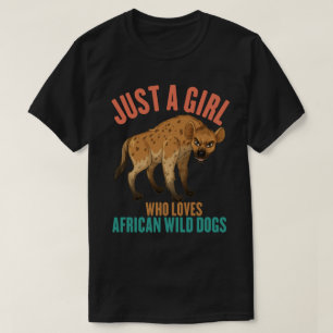 Nur ein Mädchen, das afrikanische wilde Hunde Lieb T-Shirt