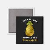 Nur ein Mädchen, das Ananas Liebe Magnet (Vorderseite/Rückseite)