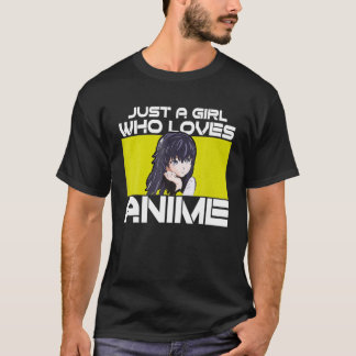 Nur ein Mädchen, das Anime-Geschenke für Teen Girl T-Shirt
