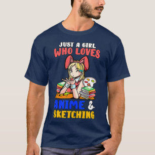 Nur ein Mädchen, das Anime Liebe und Manga skizzie T-Shirt
