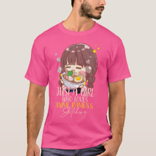 Nur ein Mädchen, das Anime-Ramen und Skizzen Liebe T-Shirt