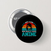 Nur ein Mädchen, das Anime-Spaß wirklich liebt Für Button (Vorne & Hinten)