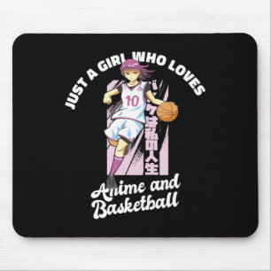 Nur ein Mädchen, das Anime und Basketball Merch B  Mousepad
