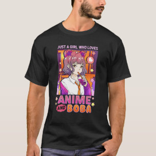 Nur ein Mädchen, das Anime und Boba Geschenkblase T-Shirt