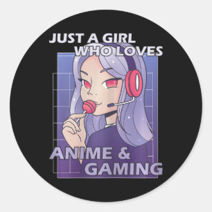 Nur ein Mädchen, das Anime und Gaming Lieben Runder Aufkleber