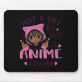 Nur ein Mädchen, das Anime und K-Pop Lieben Mousepad (Vorne)
