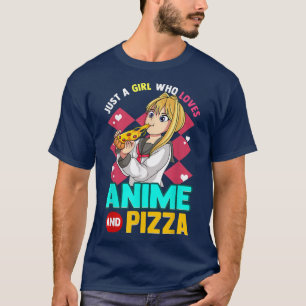 Nur ein Mädchen, das Anime und Pizza Kawaii Teen L T-Shirt